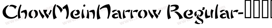ChowMeinNarrow Regular字体转换